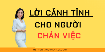 LỜI CẢNH TỈNH CHO NGƯỜI CHÁN VIỆC 